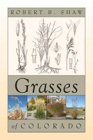 Book Grasses of Colorado Robert B. Shaw