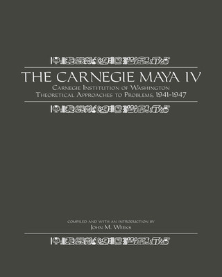 Carte Carnegie Maya IV John M. Weeks