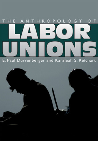 Carte Anthropology of Labor Unions 