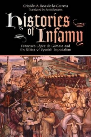 Carte Histories of Infamy Cristian A. Roa-de-la Carrera
