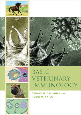 Książka Basic Veterinary Immunology Gerald N. Callahan