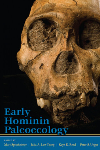 Knjiga Early Hominin Paleoecology Matthew Sponhiemer