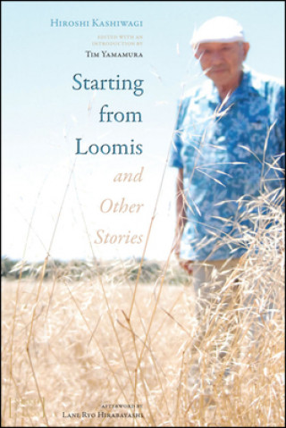 Buch Starting from Loomis and Other Stories Hiroshi Kashiwagi