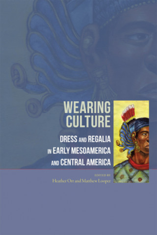 Könyv Wearing Culture Heather Orr