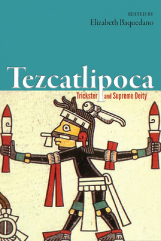 Kniha Tezcatlipoca Elizabeth Baquedano