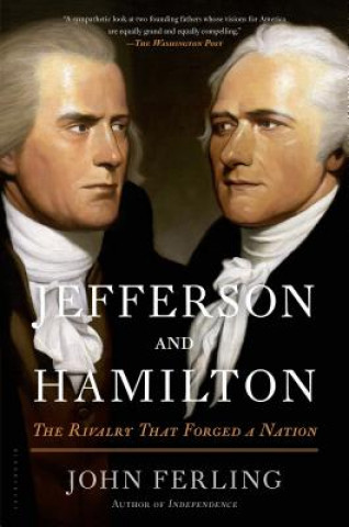 Carte Jefferson and Hamilton John Ferling
