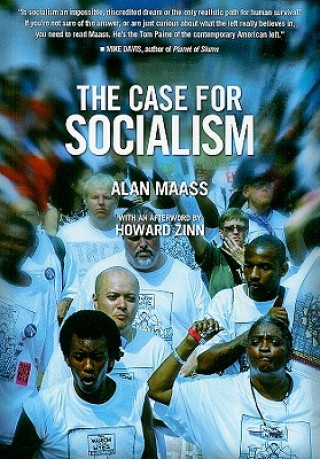 Könyv Case for Socialism Alan Maass