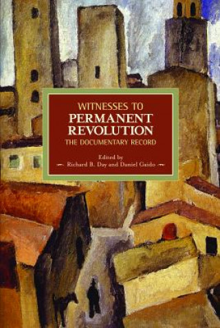 Carte Witnesses To Permanent Revolution: The Documentary Record 
