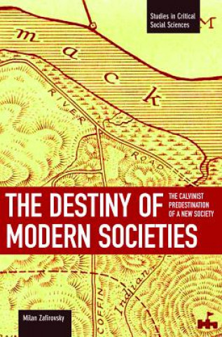 Książka Destiny of Modern Societies Milan Zafirovski