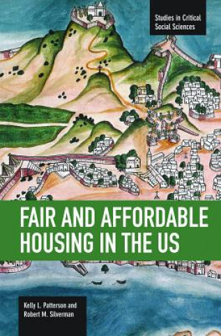 Book Fair And Affordable Housing In The Us: Trends, Outcomes, Future Directions 