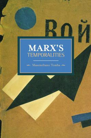 Buch Marx's Temporalities Massimiliano Tomba