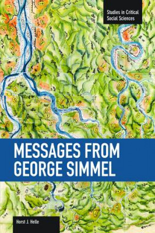 Книга Messages From Georg Simmel Horst Jurgen Helle