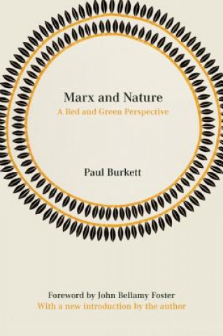 Könyv Marx And Nature Paul Burkett