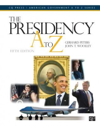 Книга Presidency A to Z 