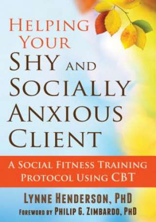 Kniha Helping Your Shy and Socially Anxious Client Lynne Henderson