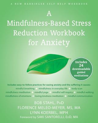 Książka Mindfulness-Based Stress Reduction Workbook for Anxiety Bob Stahl