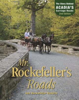 Kniha Mr. Rockefeller's Roads Ann Rockefeller Roberts