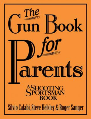 Carte Gun Book for Parents Silvio Calabi