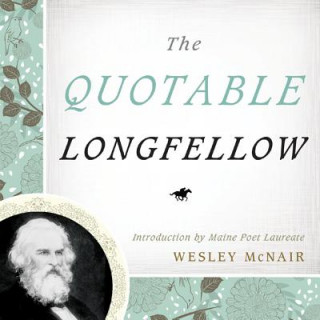 Könyv Quotable Longfellow 