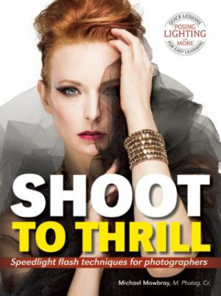 Kniha Shoot To Thrill Jessica Mowbray