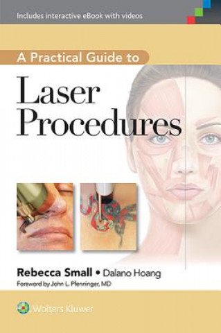 Könyv Practical Guide to Laser Procedures Rebecca Small