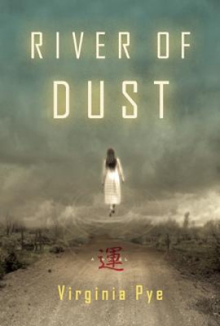 Kniha River of Dust Virginia Pye