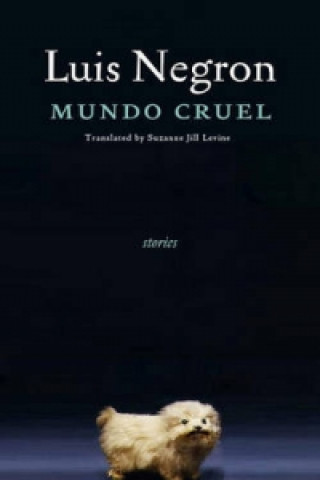 Könyv Mundo Cruel Luis Negron