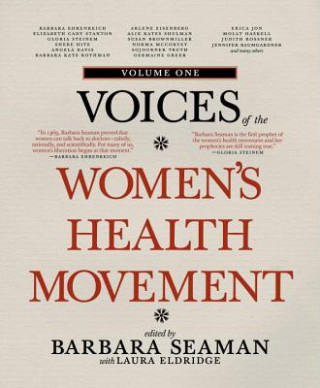 Carte Voices Of The Women's Health Movement, Vol.1 Laura Eldridge
