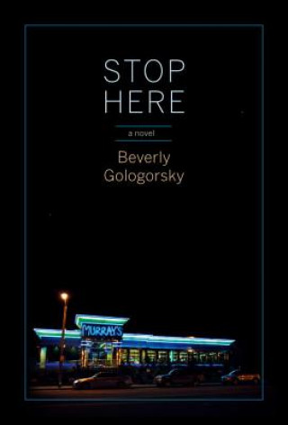 Buch Stop Here Beverly Gologorsky