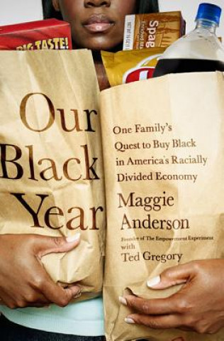 Knjiga Our Black Year Maggie Anderson