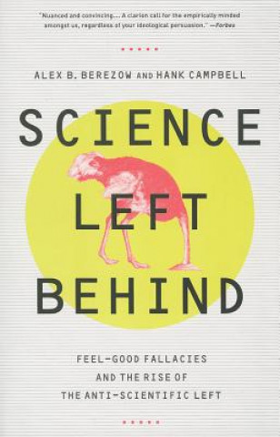 Книга Science Left Behind Hank Campbell