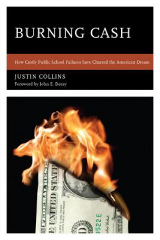 Knjiga Burning Cash Justin A. Collins