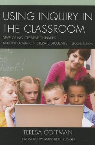 Book Using Inquiry in the Classroom Teresa Coffman