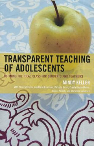 Book Transparent Teaching of Adolescents Mindy Keller