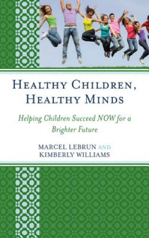 Kniha Healthy Children, Healthy Minds Marcel Lebrun