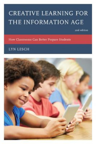 Könyv Creative Learning for the Information Age Lyn Lesch