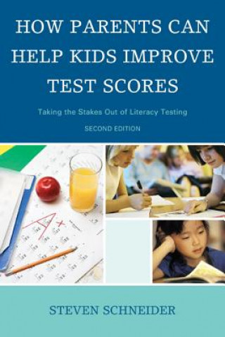 Könyv How Parents Can Help Kids Improve Test Scores Steven Schneider