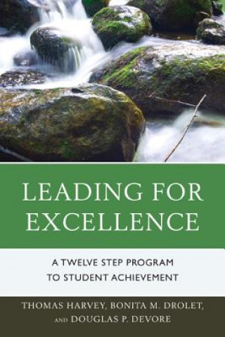 Livre Leading for Excellence Thomas Harvey