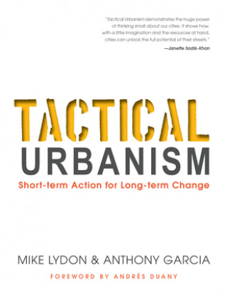 Knjiga Tactical Urbanism Mike Lydon