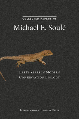 Книга Collected Papers of Michael E. Soule Michael E. Soule