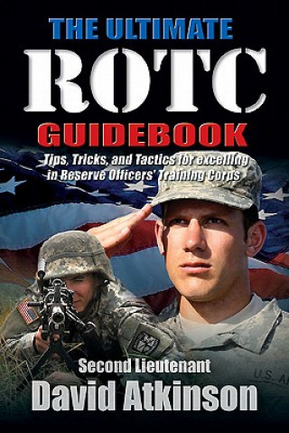 Книга Ultimate Rotc Guidebook David Atkinson