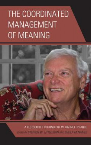 Kniha Coordinated Management of Meaning Stephen W. Littlejohn