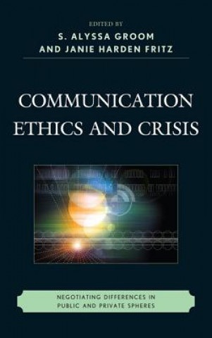 Kniha Communication Ethics and Crisis J. M. H. Fritz