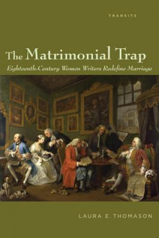 Knjiga Matrimonial Trap Laura E. Thomason