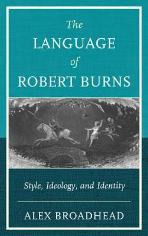 Carte Language of Robert Burns Alex Broadhead