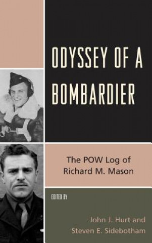 Книга Odyssey of a Bombardier Steven E. Sidebotham