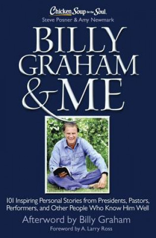 Książka Chicken Soup for the Soul: Billy Graham & Me Steve Posner