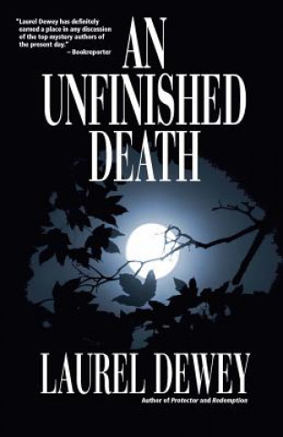 Buch Unfinished Death Laurel Dewey