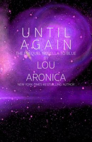 Livro Until Again Lou Aronica