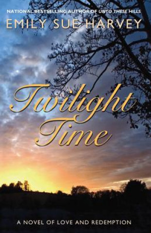 Knjiga Twilight Time Emily Sue Harvey